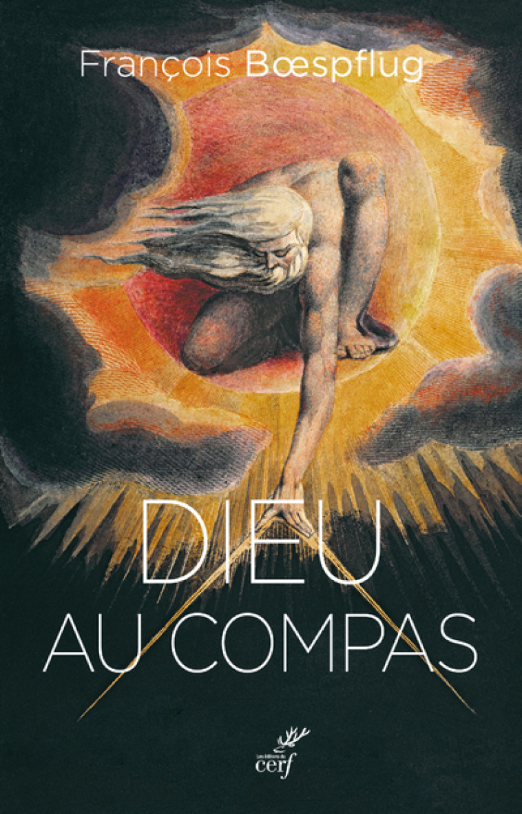 DIEU AU COMPAS - FRANCOIS BOESPFLUG - CERF