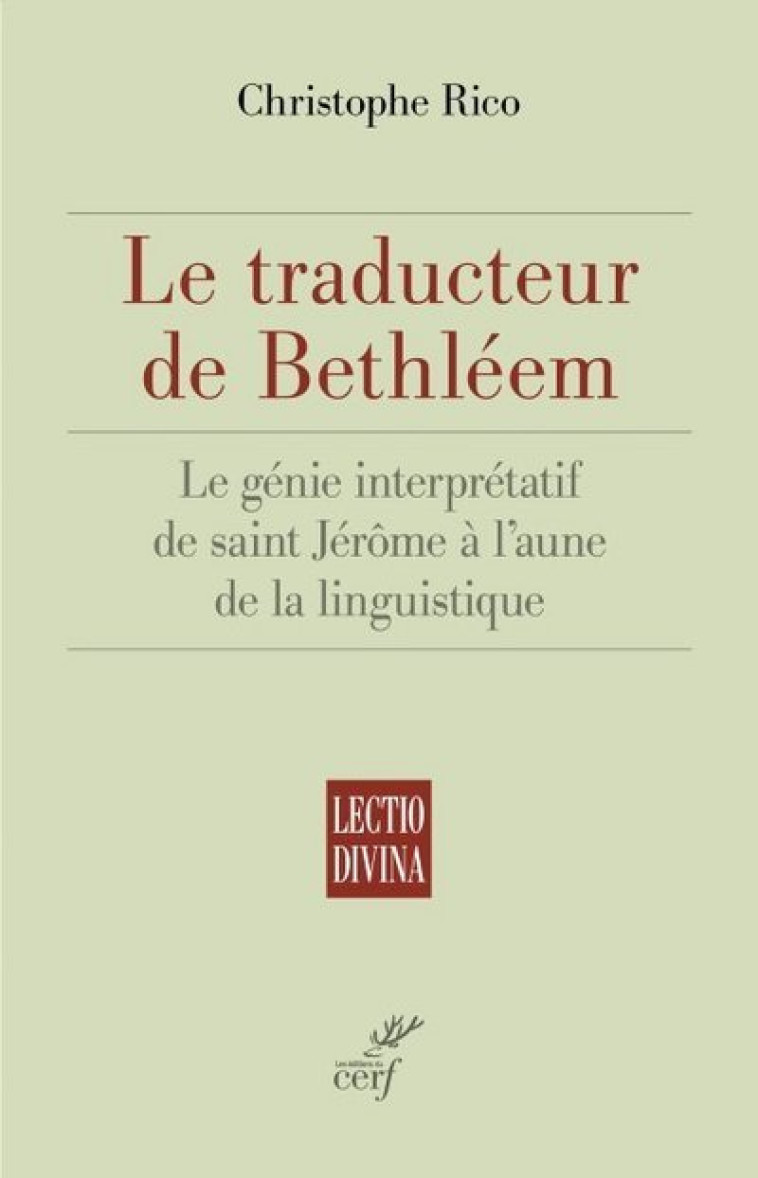 LE TRADUCTEUR DE BETHLEEM - Christophe Rico - CERF