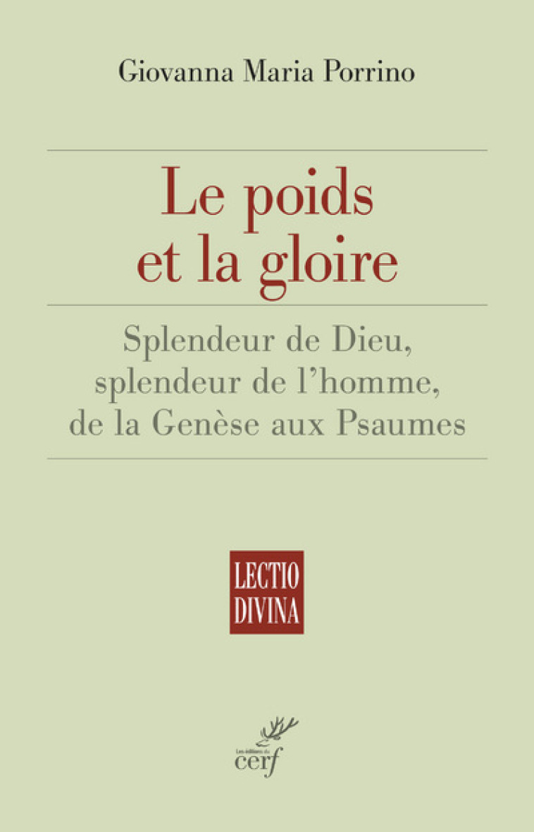 LE POIDS ET LA GLOIRE - Giovanna Maria Porrino - CERF