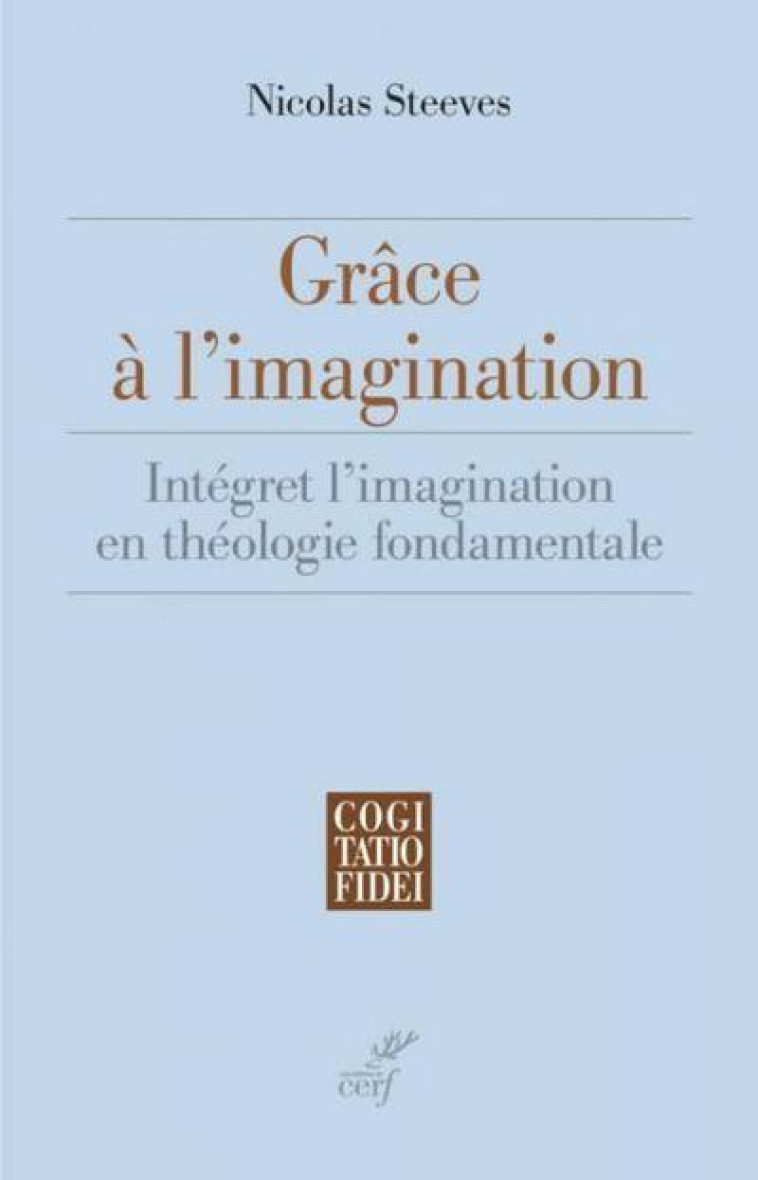 GRÂCE À L'IMAGINATION - Nicolas Steeves - CERF