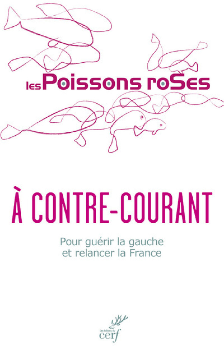 A CONTRE-COURANT -  Les Poissons Roses - CERF