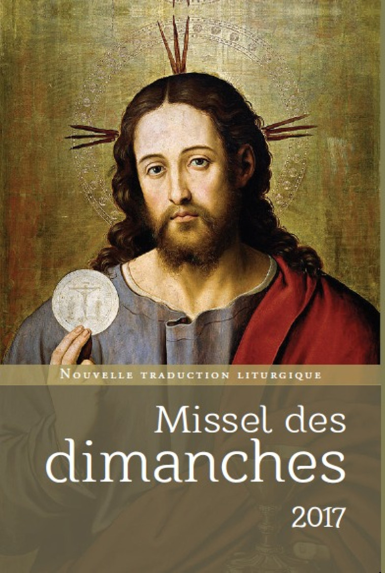 Missel des dimanches 2017 -  Collectif - CERF