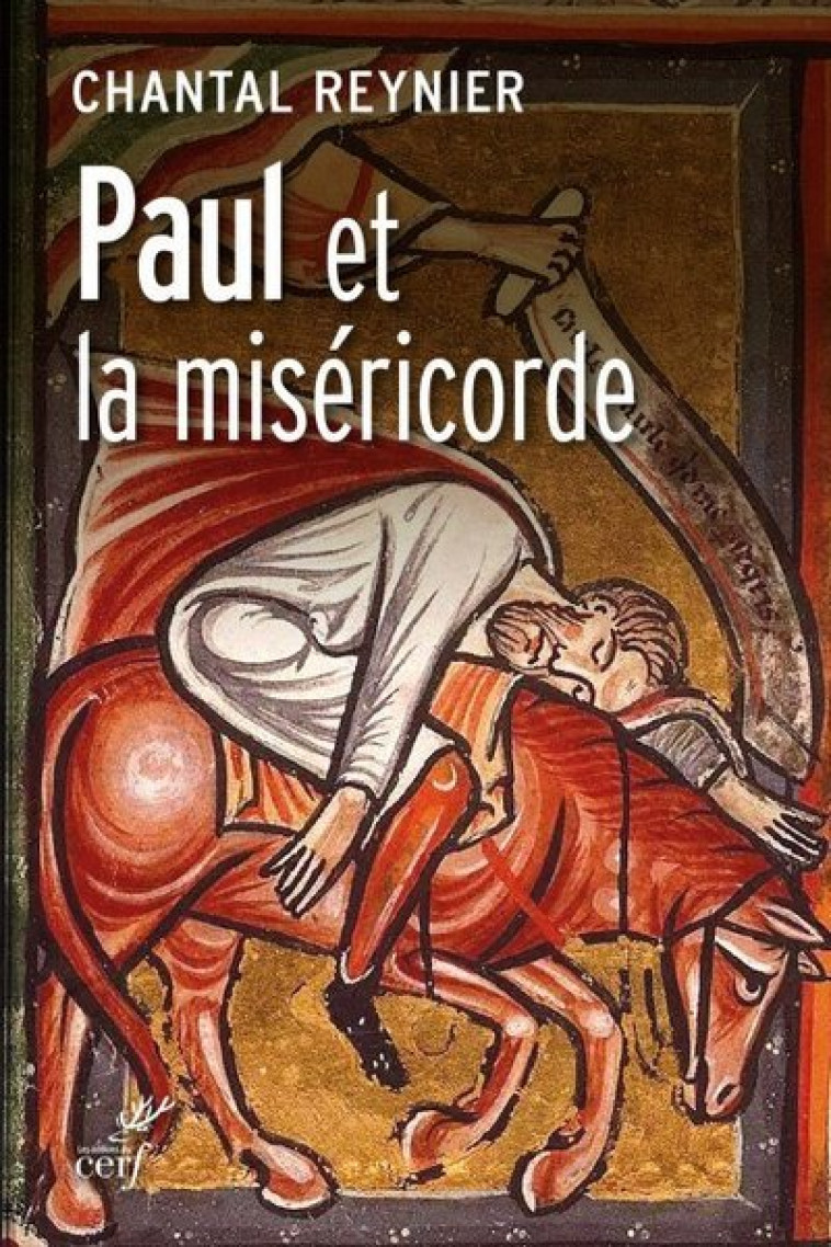 PAUL ET LA MISERICORDE - Chantal Reynier - CERF