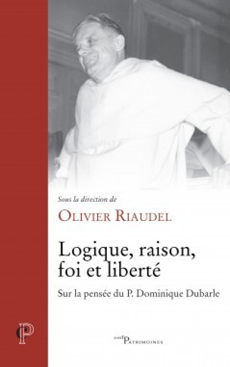 LOGIQUE, RAISON, FOI ET LIBERTÉ - Olivier Riaudel - CERF