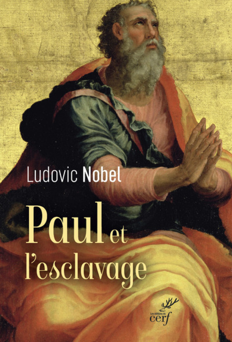 PAUL ET L'ESCLAVAGE - Ludovic Nobel - CERF