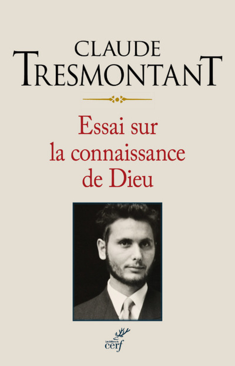 ESSAI SUR LA CONNAISSANCE DE DIEU - Claude Tresmontant - CERF