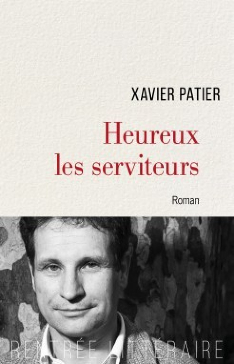 HEUREUX LES SERVITEURS - Xavier Patier - CERF