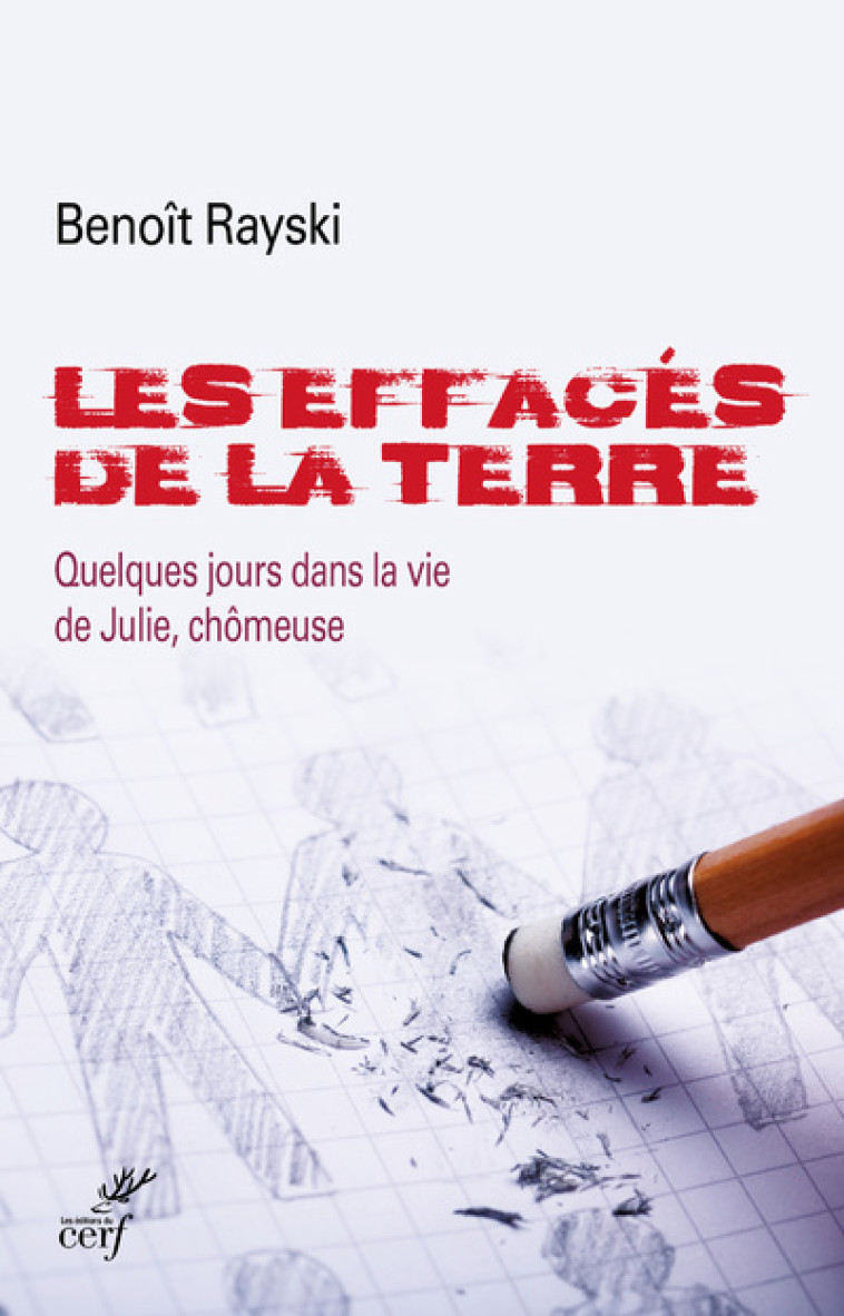 LES EFFACES DE LA TERRE - Benoît Rayski - CERF