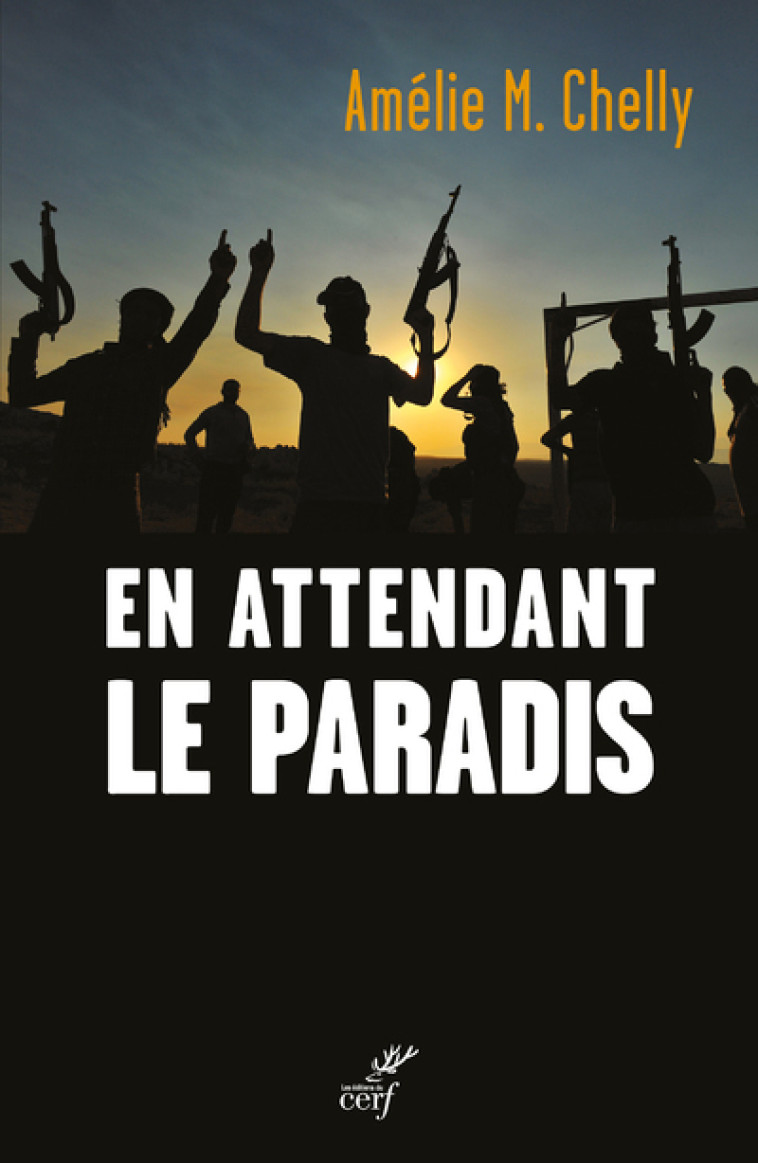 EN ATTENDANT LE PARADIS - Amélie M. Chelly - CERF