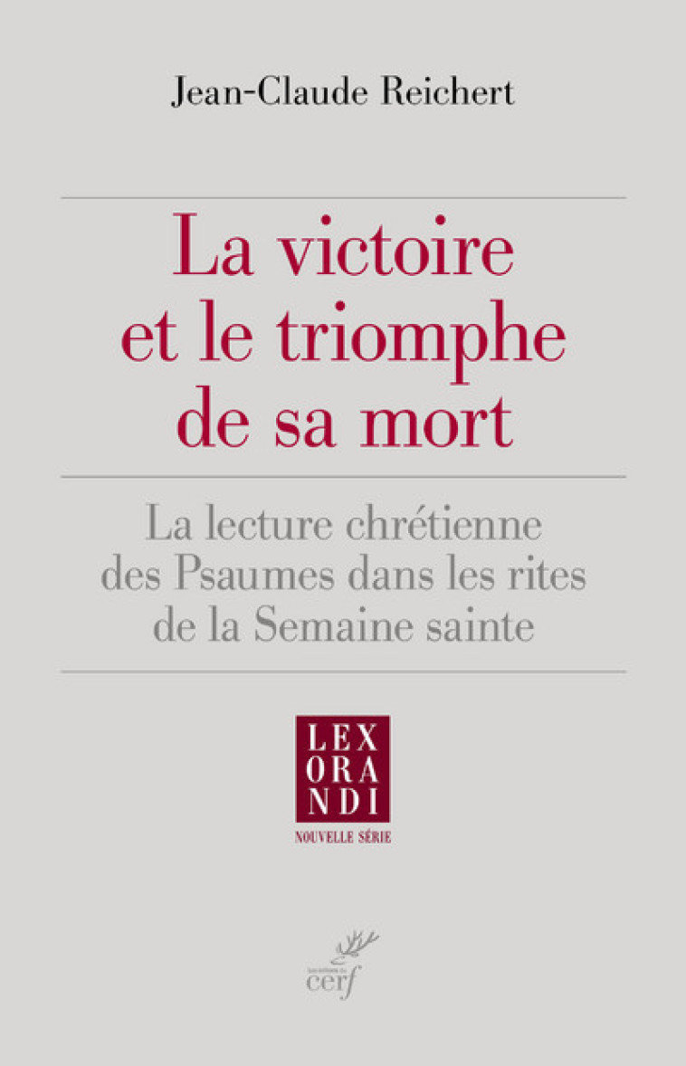 LA VICTOIRE ET LE TRIOMPHE DE LA MORT - Jean-Claude Reichert - CERF