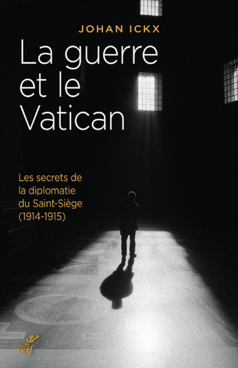 LA GUERRE ET LE VATICAN - Johan Ickx - CERF