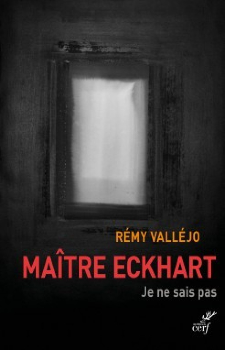 MAITRE ECKHART - Rémy Valléjo - CERF