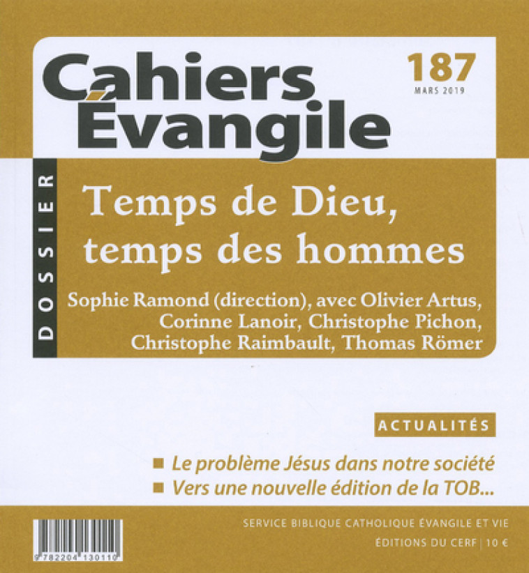 CAHIERS EVANGILE - NUMERO 187 TEMPS DE DIEU, TEMPSDES HOMMES -  Collectif - CERF