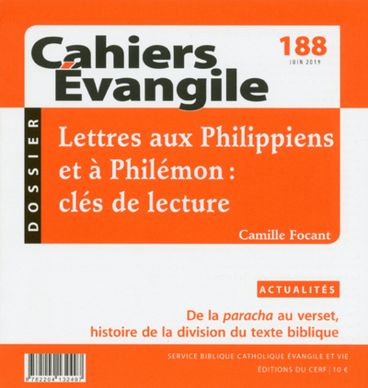 CAHIERS EVANGILE - NUMERO 188 LETTRES AUX PHILIPPIENS ET A PHILEMON : CLES DE LECTURE -  Collectif - CERF