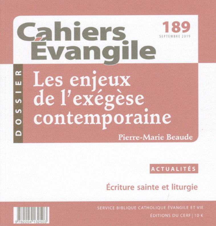 CAHIER EVANGILE NUMERO 189 LES ENJEUX DE L'EXEGESECONTEMPORAIN -  Collectif - CERF