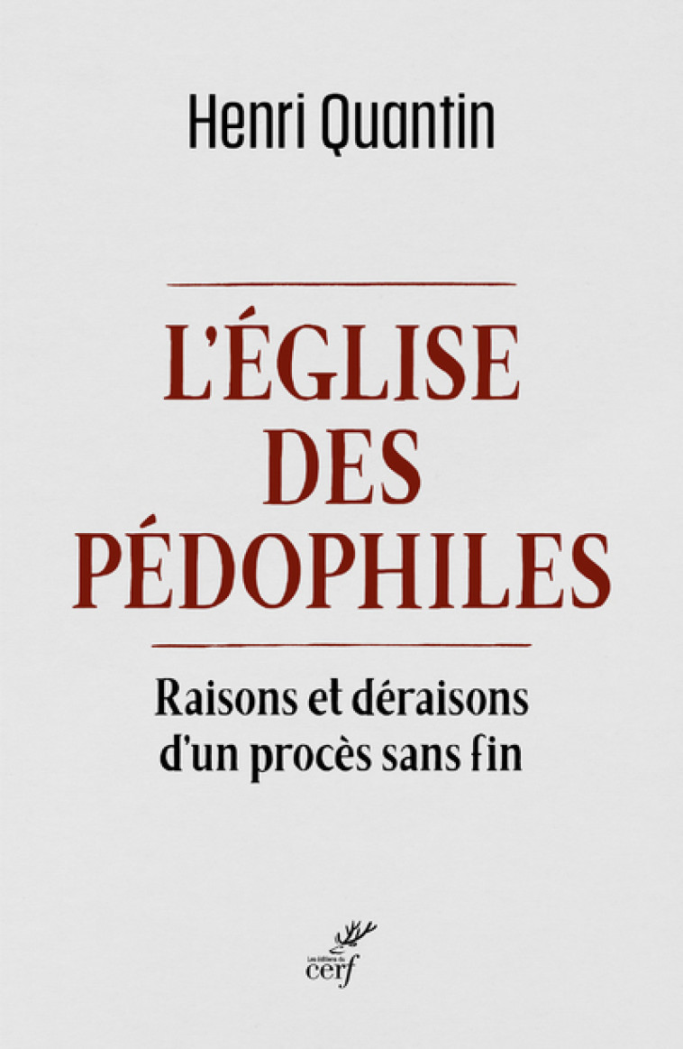 L'EGLISE DES PEDOPHILES - Henri Quantin - CERF