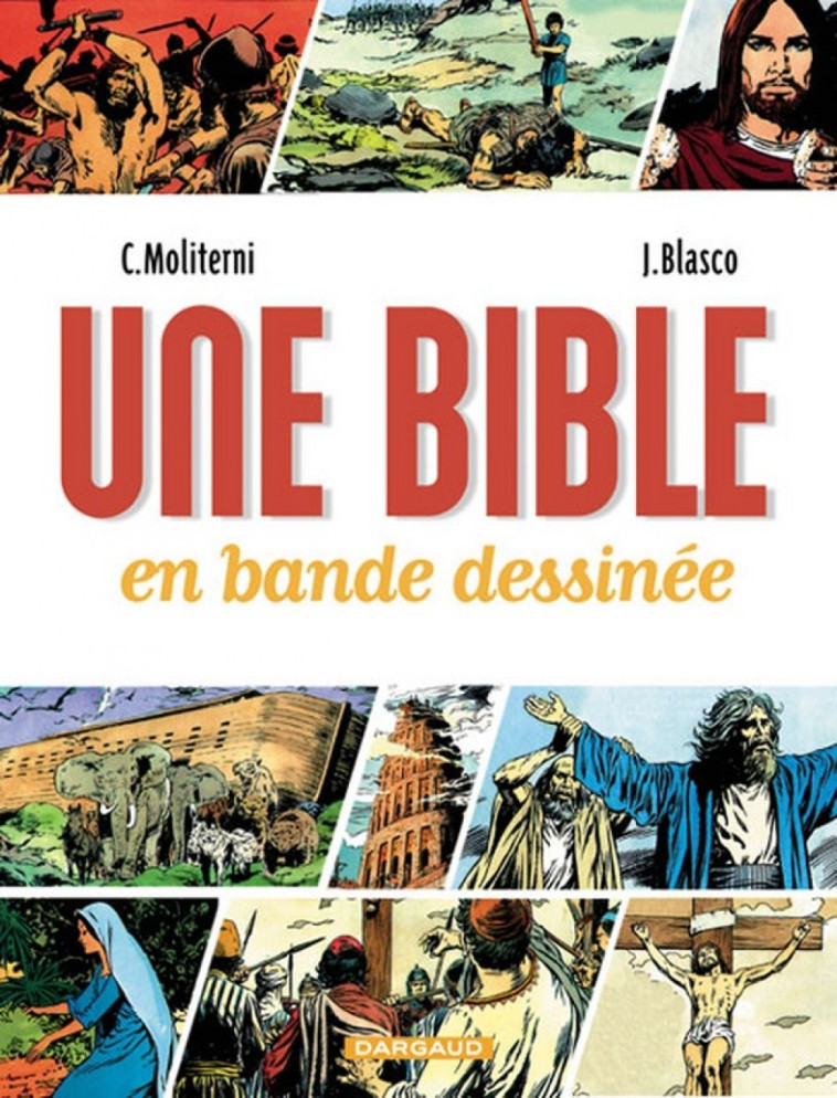 Bible en Bande Dessinée (Une) -  Blasco - DARGAUD