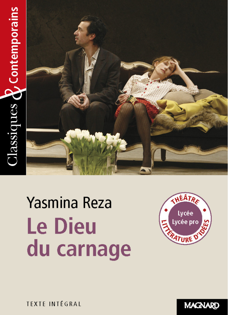 Le Dieu du carnage - Classiques et Contemporains - Yasmina Reza - MAGNARD