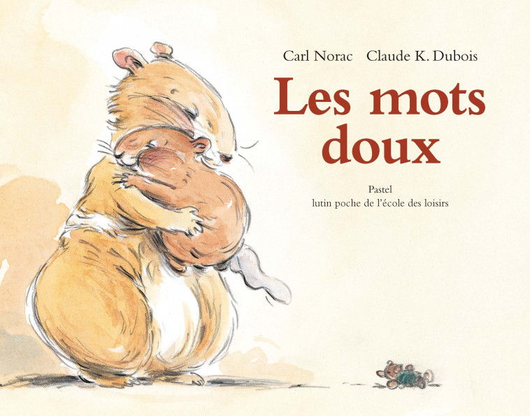 Mots doux (Les) - Carl Norac - EDL