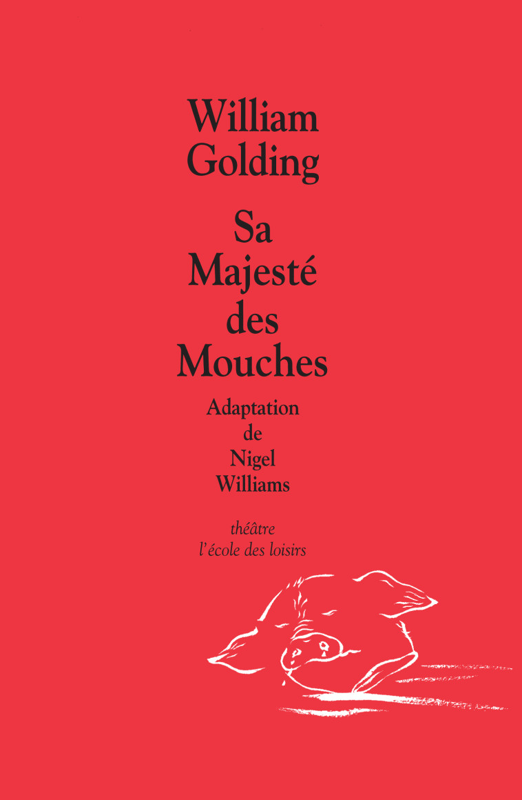 Sa majesté des mouches - William Golding - EDL