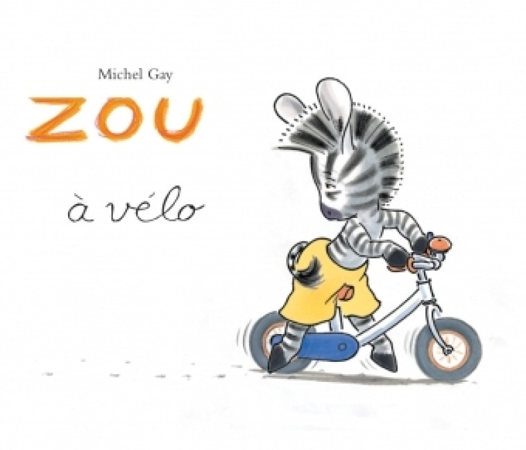 zou a velo - Michel Gay - EDL