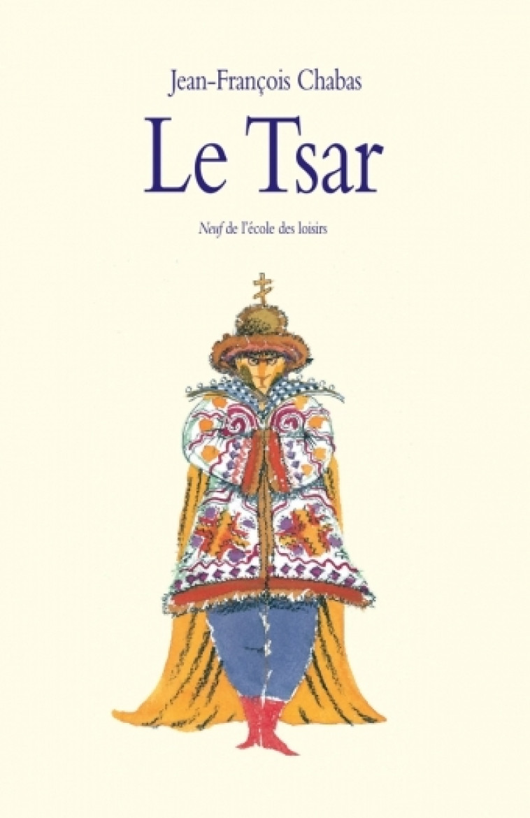 Tsar (Le) - Jean-François Chabas - EDL