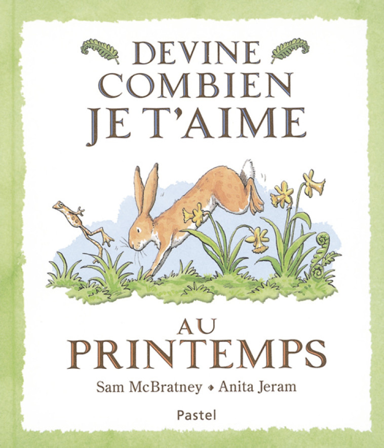 Devine combien je t'aime - Au printemps - Sam Mcbratney - EDL