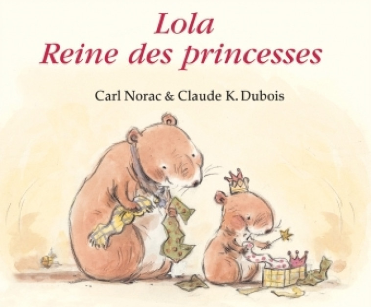 lola reine des princesses - Carl Norac - EDL