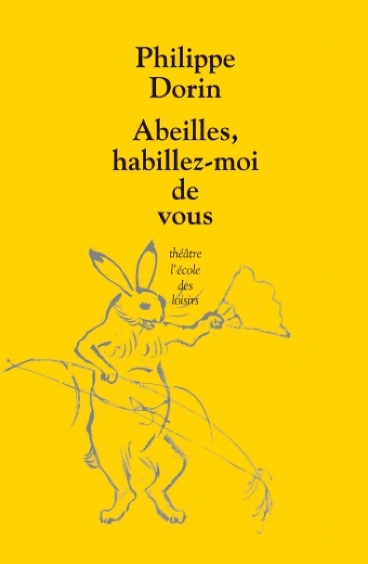 abeilles habillez moi de vous - PHILIPPE DORIN - EDL