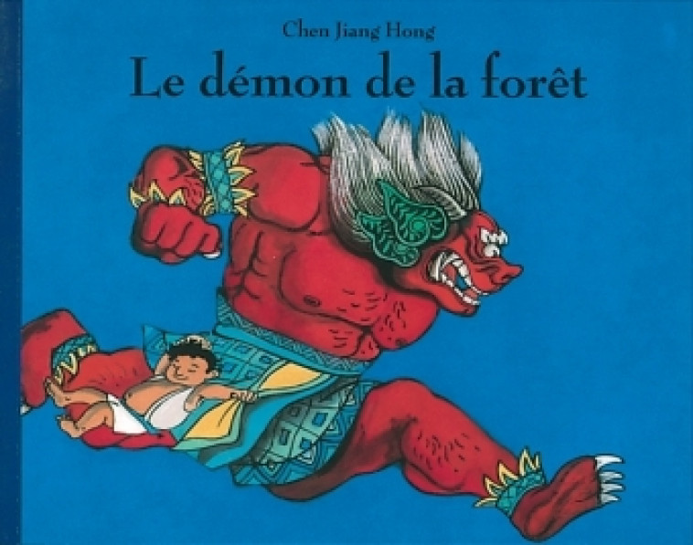 Demon de la foret (Le) - Chen Jiang Hong - EDL