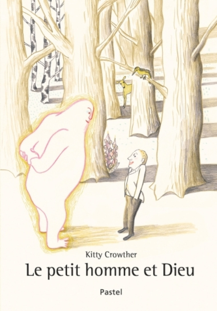 Petit homme et Dieu (Le) - KITTY CROWTHER - EDL