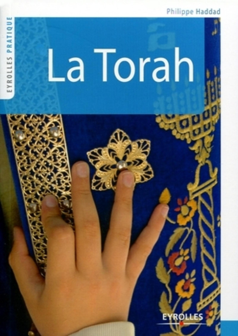 La Torah - Philippe Haddad - ORGANISATION