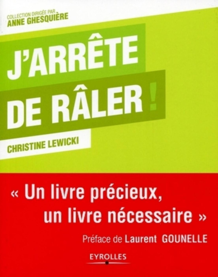 J'arrête de râler ! - Christine Lewicki - ORGANISATION