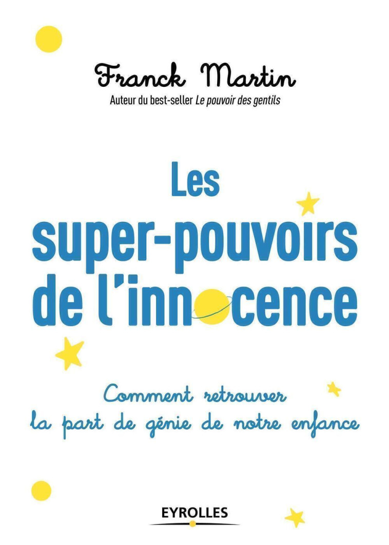 Les super-pouvoirs de l'innocence - Franck Martin - EYROLLES