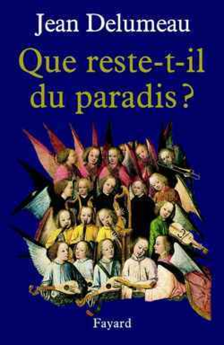 Que rest-t-til du paradis ? - Jean Delumeau - FAYARD