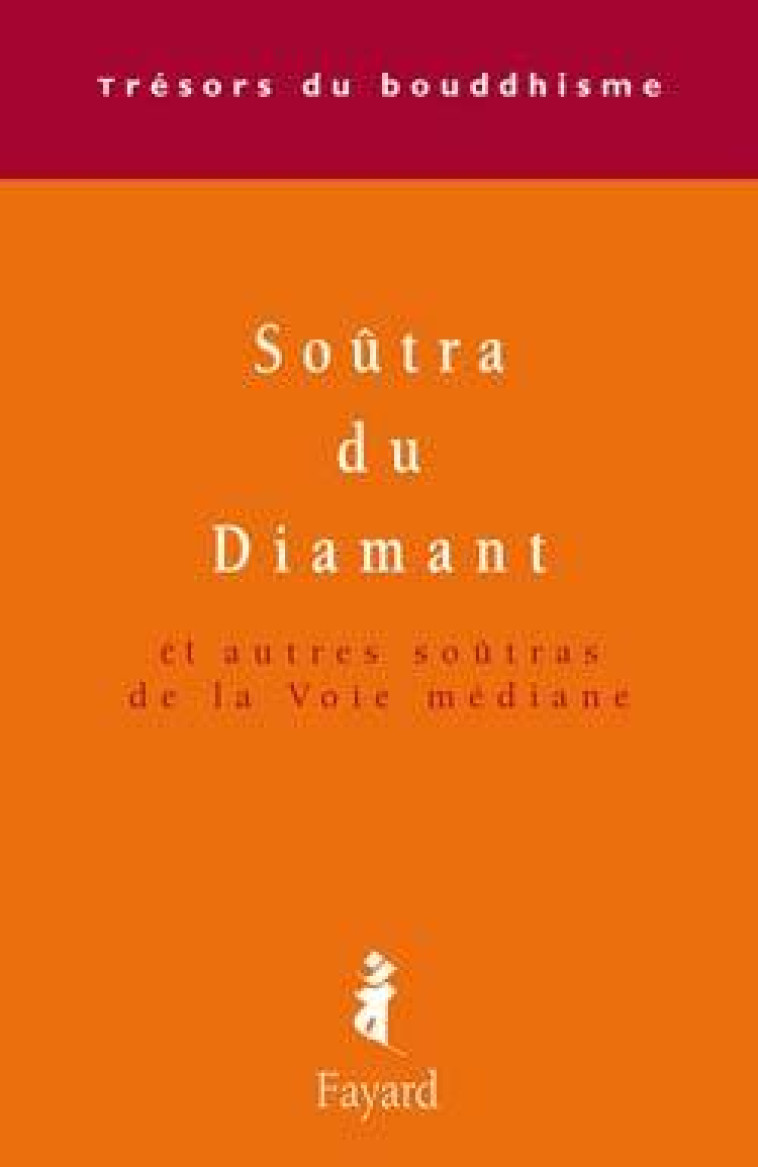 Le Soûtra du Diamant - Patrick Carré - FAYARD