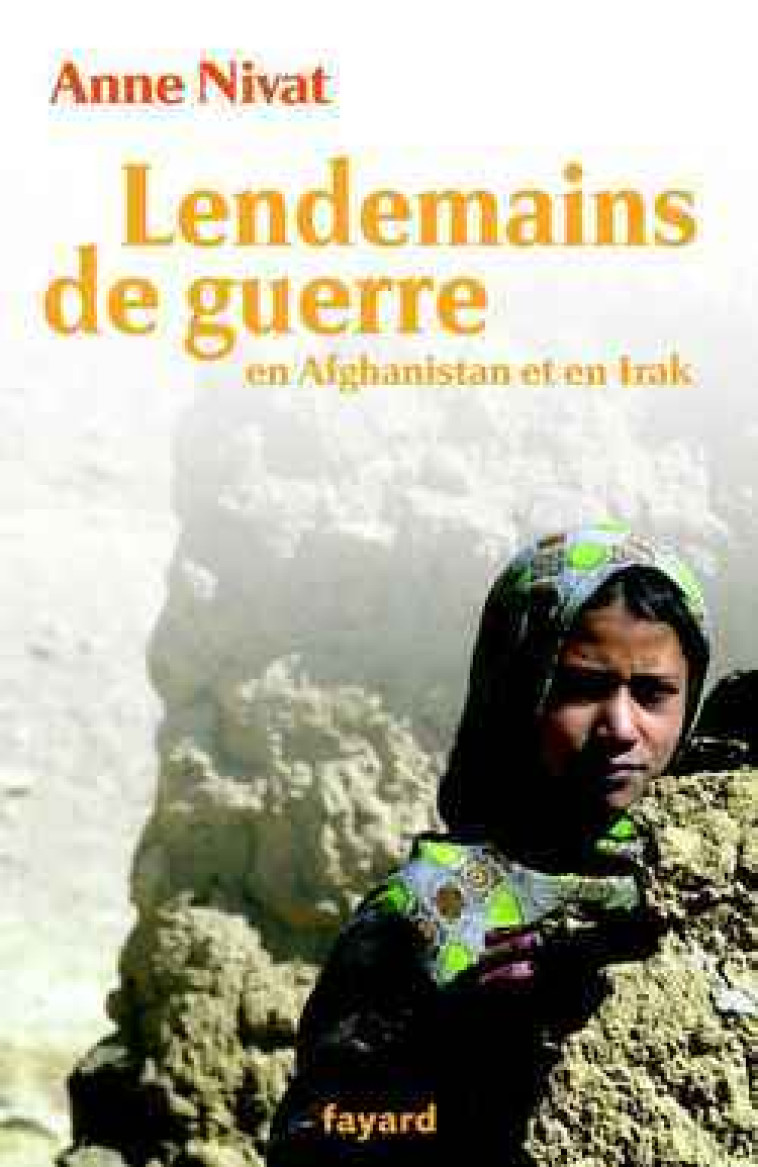 Lendemains de guerre - Anne Nivat - FAYARD