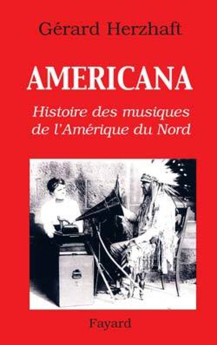 Americana - Gérard Herzhaft - FAYARD