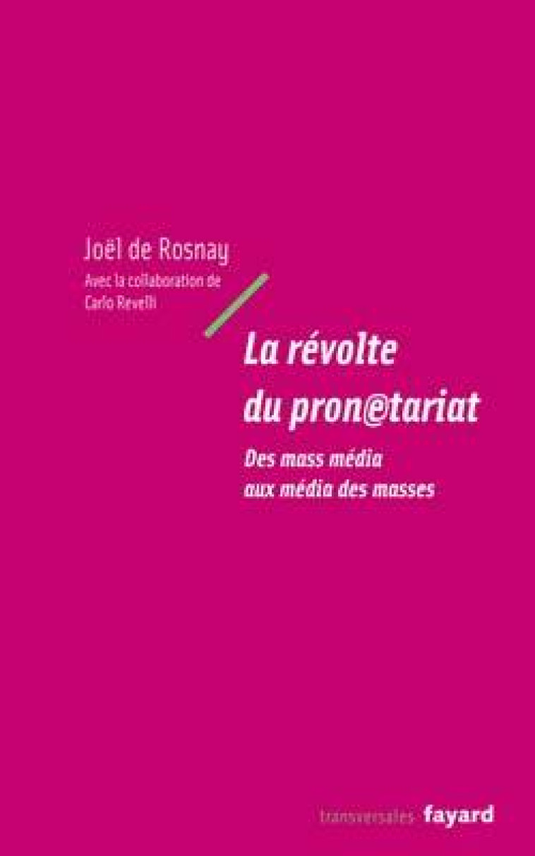 La révolte du pronetariat - Joël Rosnay - FAYARD