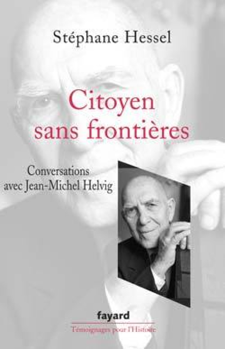 Citoyen sans frontières - Stéphane Hessel - FAYARD