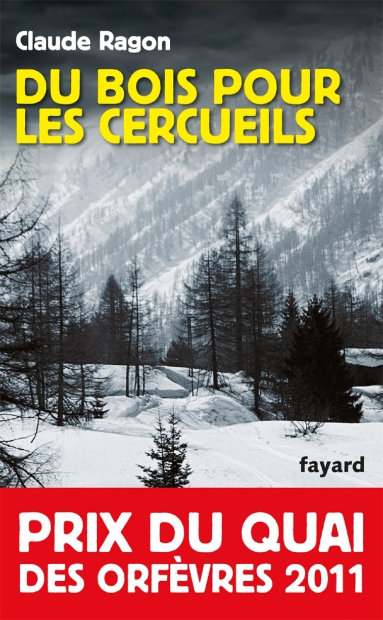 Du bois pour les cercueils - Claude Ragon - FAYARD