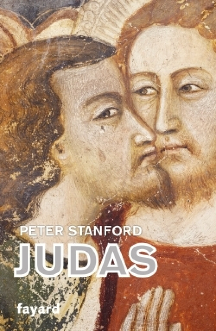 Judas - Peter Stanford - FAYARD