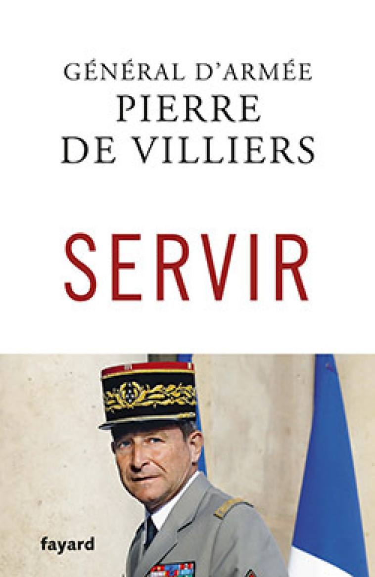 Servir - Pierre de Villiers - FAYARD