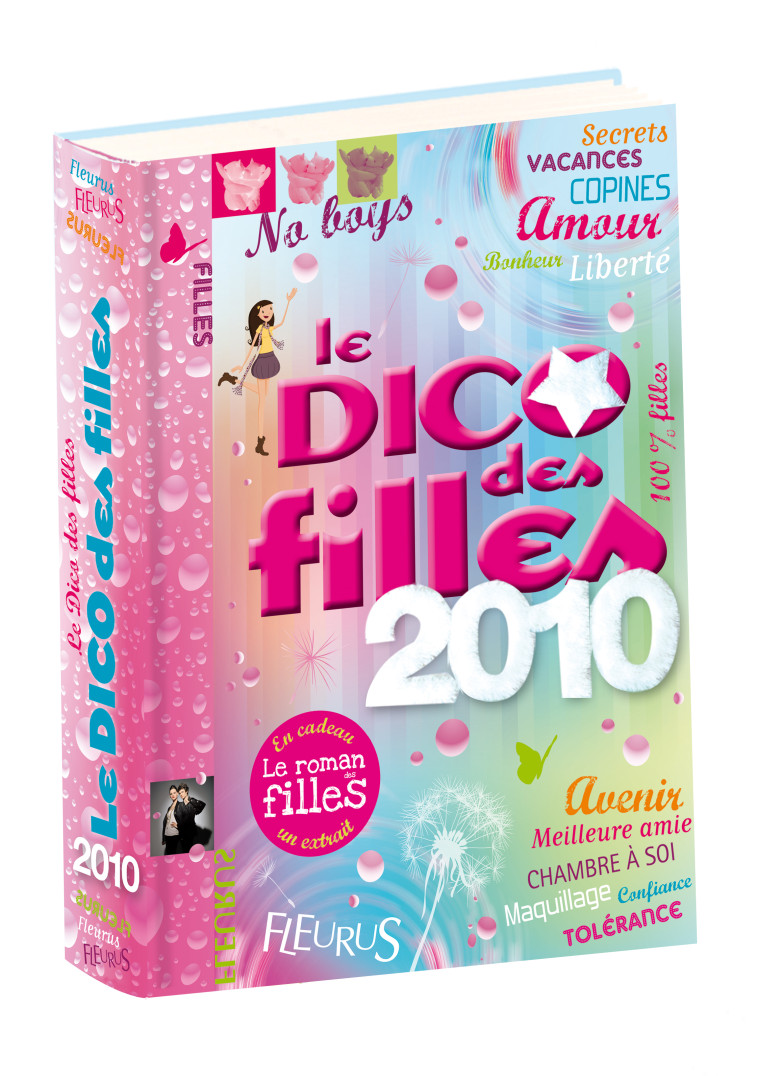 DICO DES FILLES 2010 + EXTRAIT ROMAN DES FILLES - Dominique-Alice ROUYER - FLEURUS