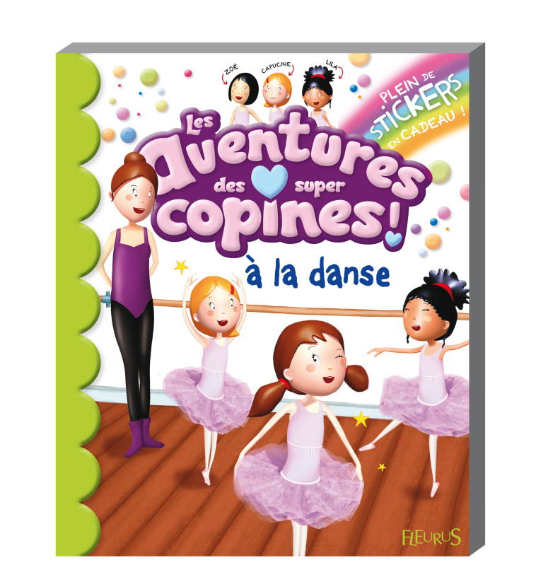 LES AVENTURES DES SUPER COPINES A LA DANSE - Emmanuelle Lepetit - FLEURUS