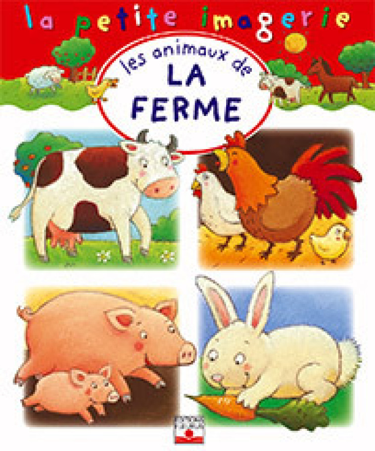 Les animaux de la ferme - Emilie Beaumont - FLEURUS