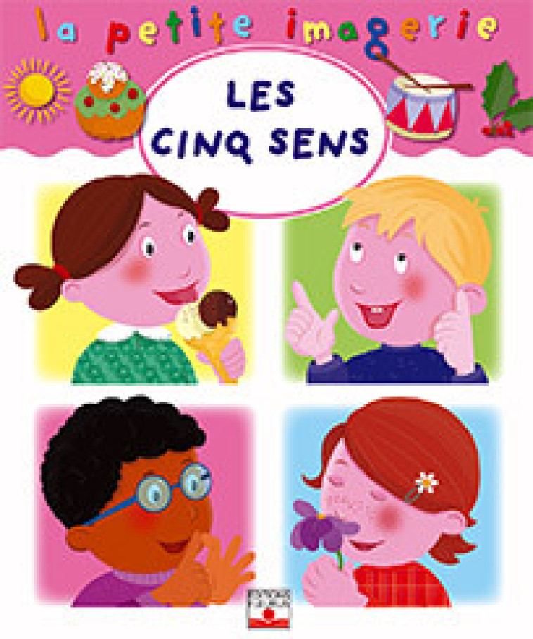 Les cinq sens - Emilie Beaumont - FLEURUS