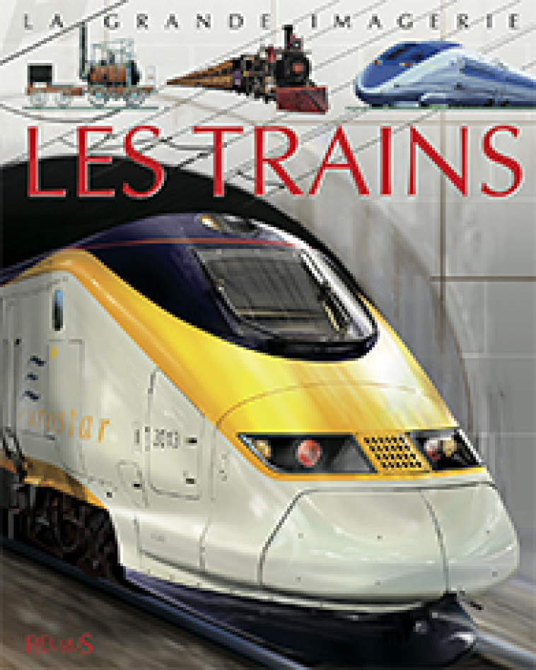 LES TRAINS - Emilie Beaumont - FLEURUS