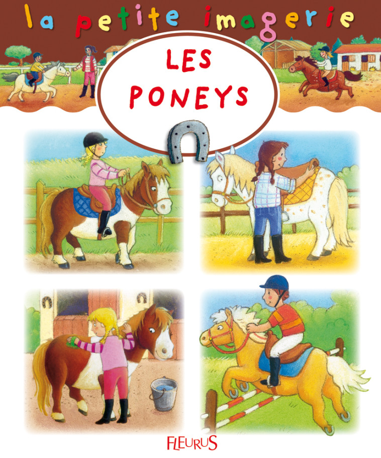 Les poneys - Christel Desmoinaux - FLEURUS