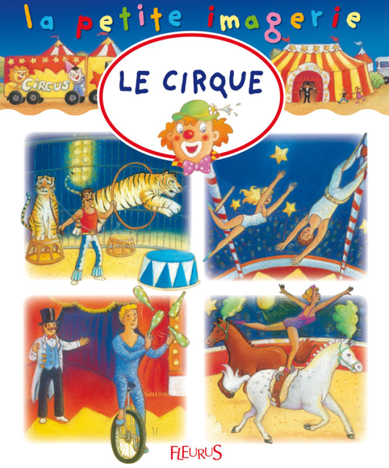 Le cirque - Emilie Beaumont - FLEURUS